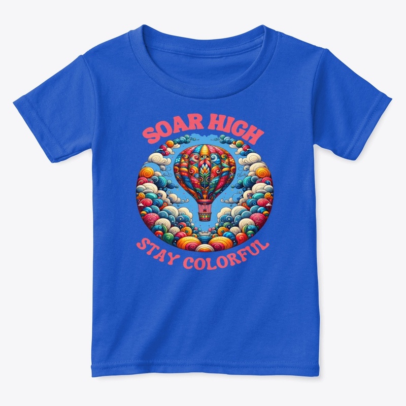 Soar High Stay Colorful