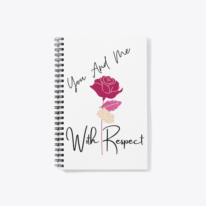 You And Me With Respect 