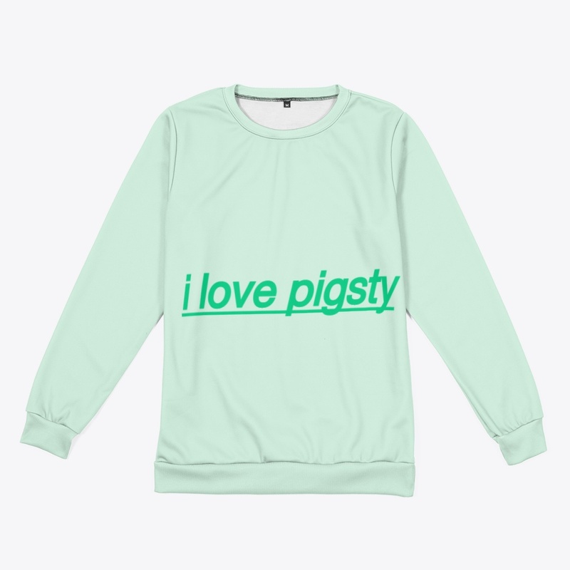 i love pigsty sweater