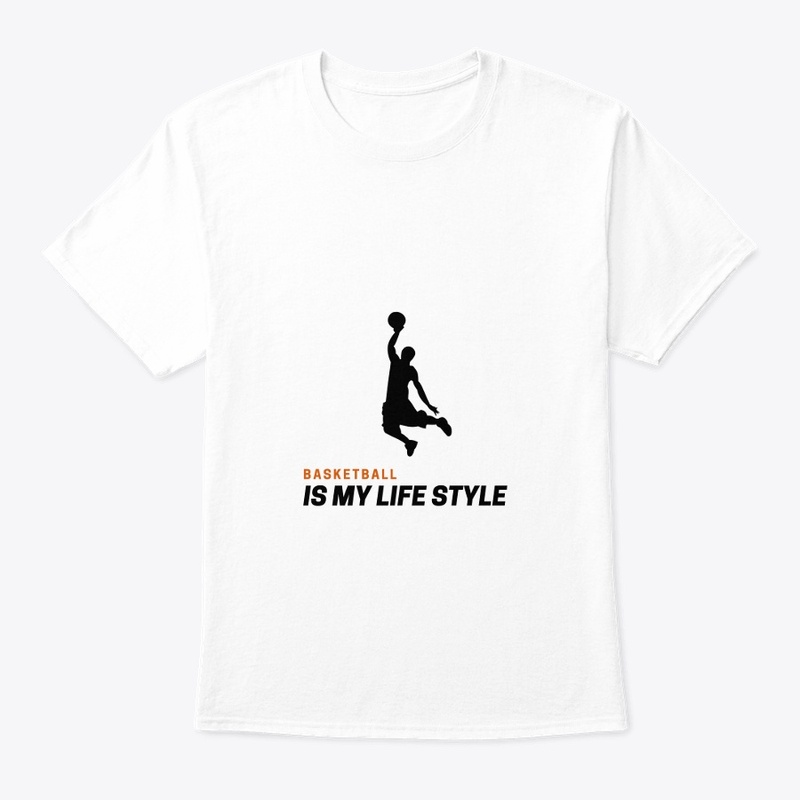 BASKETBALL IS MY LIFE STYLE 