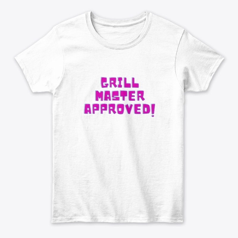 Grill Master Approved T-Shirt Design