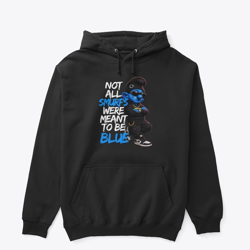 not every...was meant to be blue.