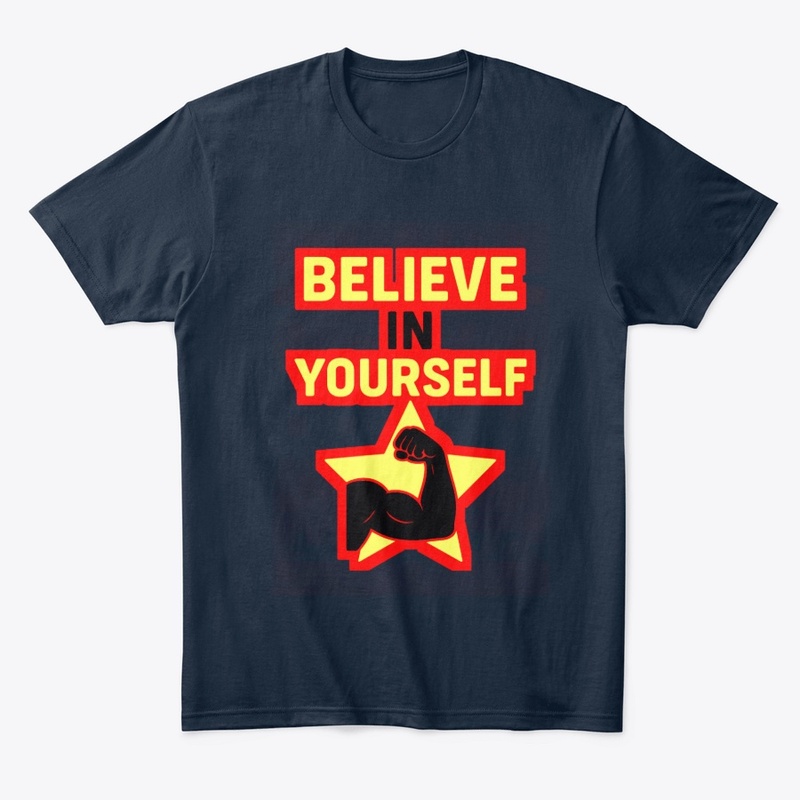 Believe In Yourself – motivational