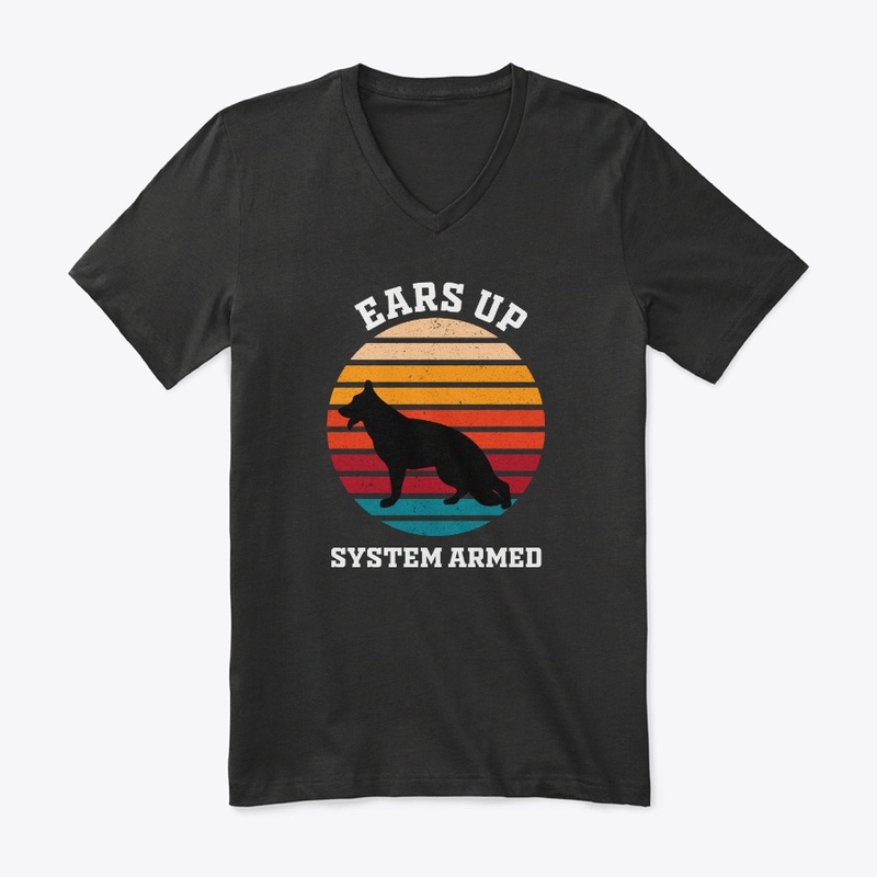 "Ears Up System Armed" dog lovers design