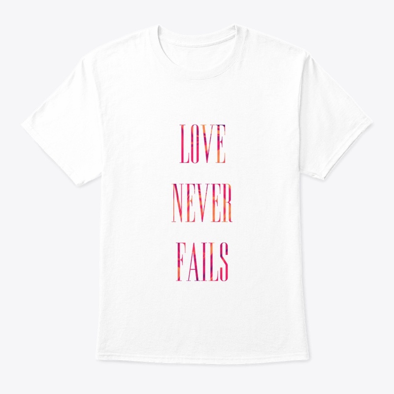 Love Never Fails