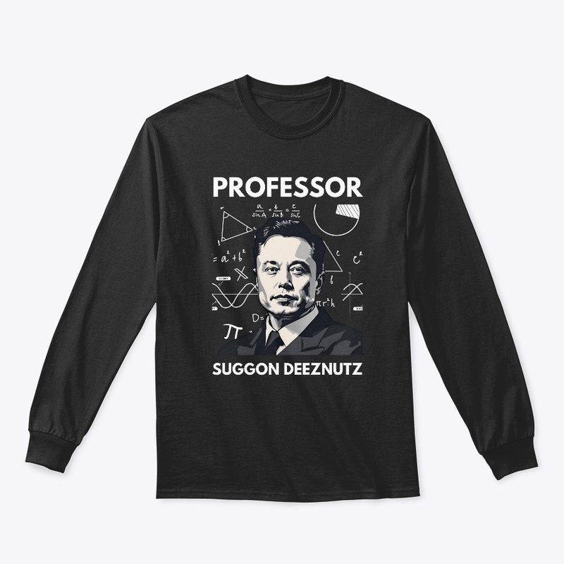 PROFESSOR SUGGON DEEZNUTZ