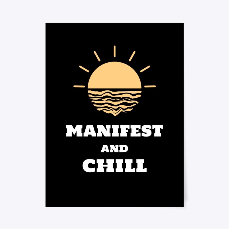 Manifest And Chill