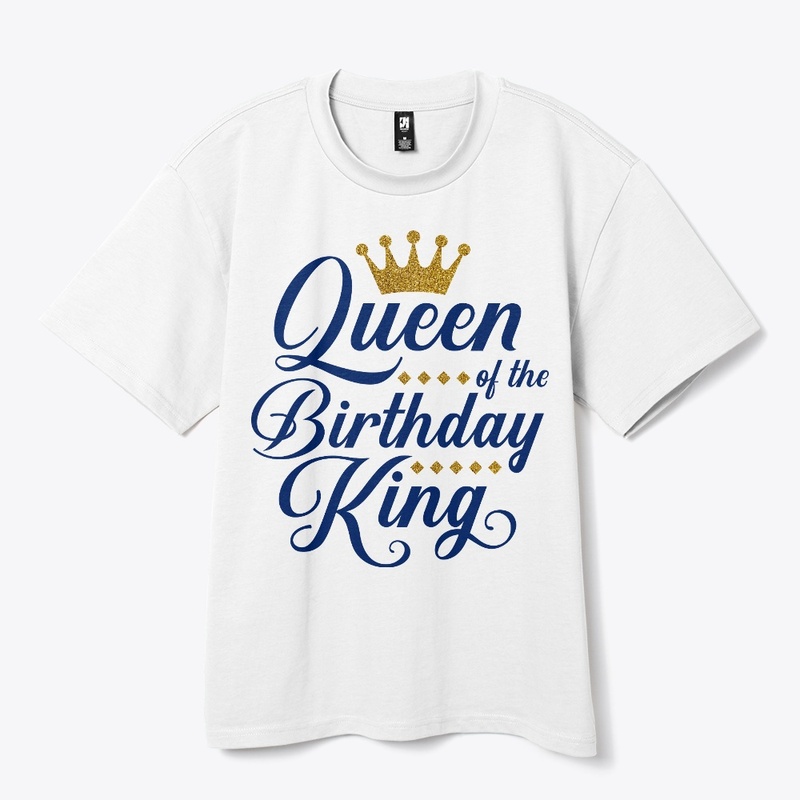 Queen Of The Birthday King