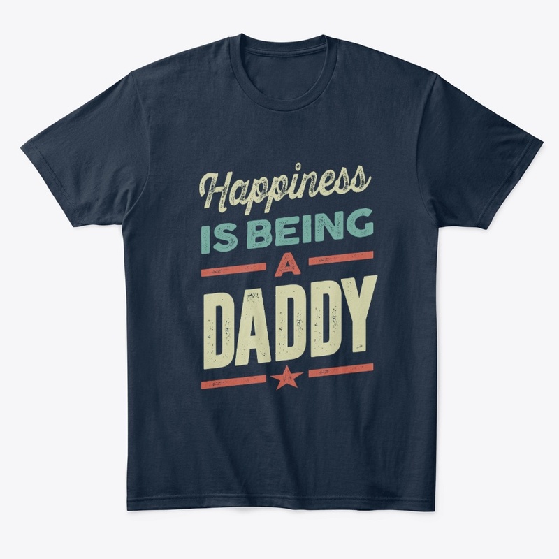 Mens Happiness is Being a Daddy