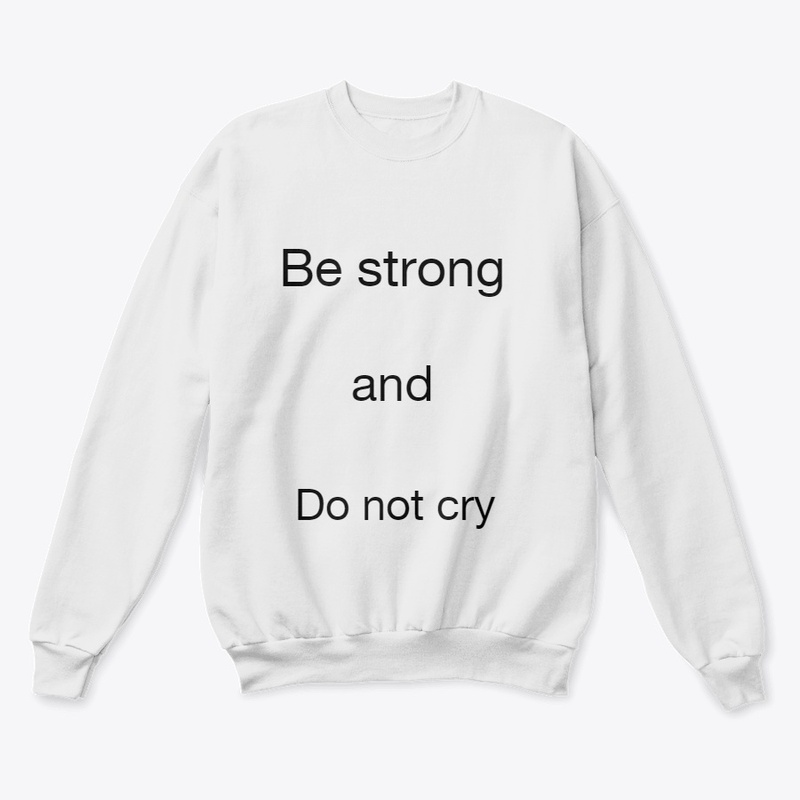 Be strong 