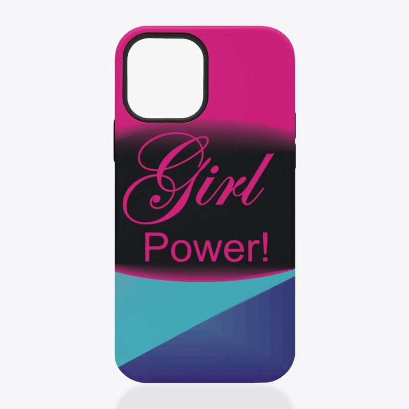 Girl Power Pretty Phone case