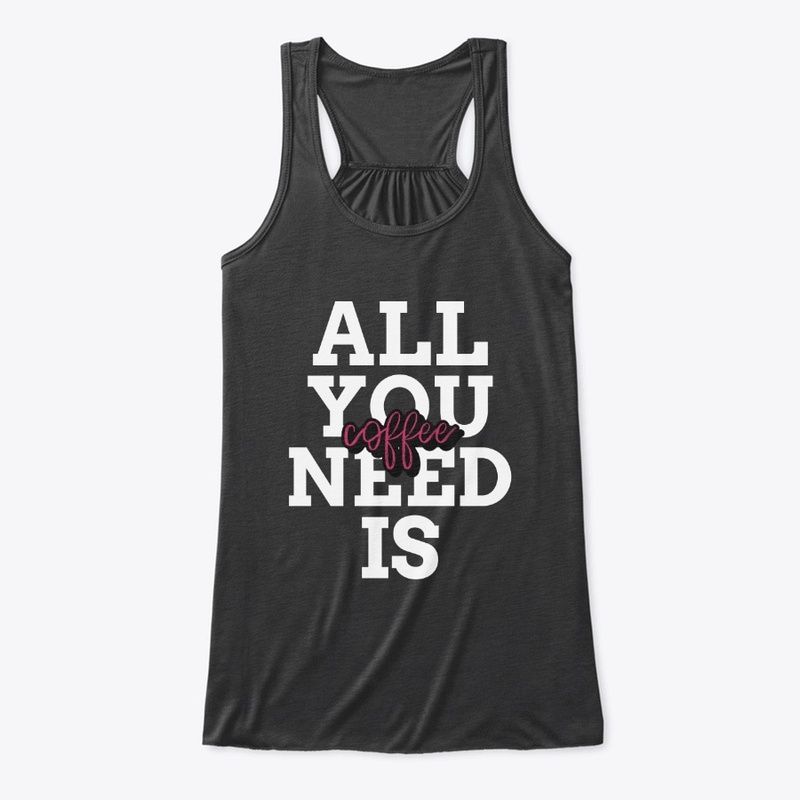 All You Need 