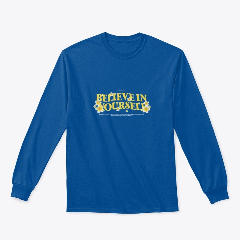 believe in yourself clothing