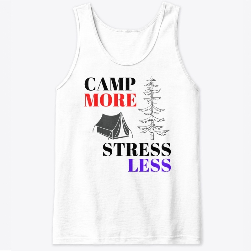 Camp More, Stress less - BL
