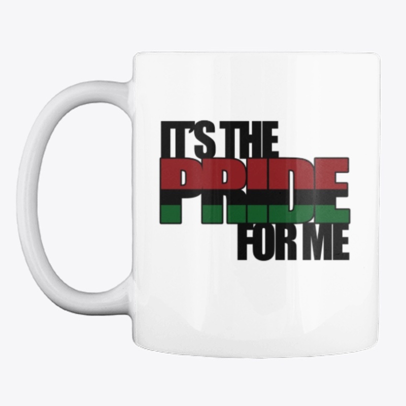 It's The Pride For Me