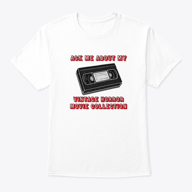 Ask Me About My Vintage Horror