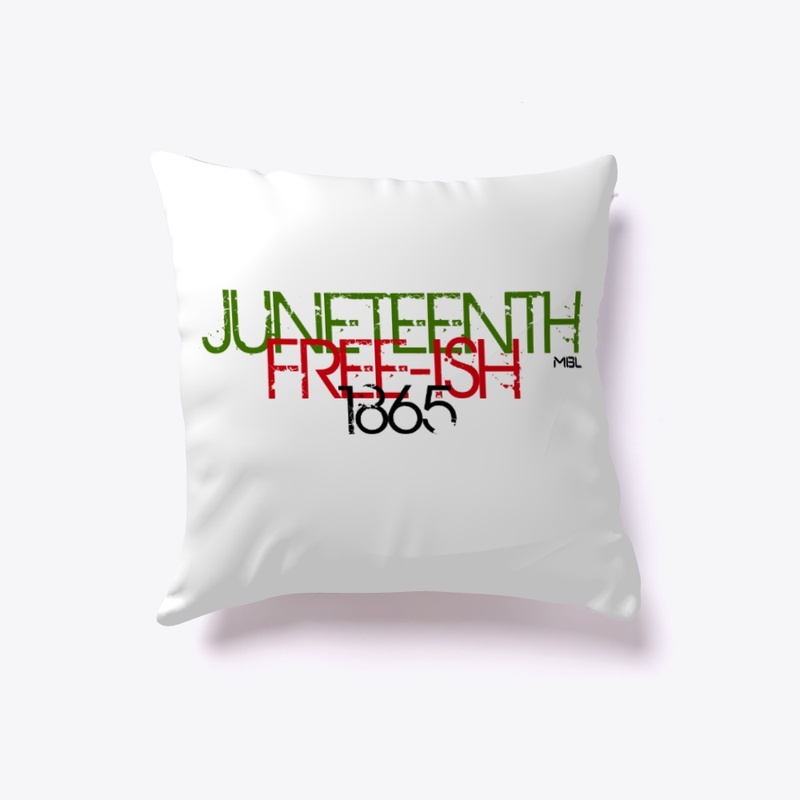 Juneteenth FREE-ISH 1865