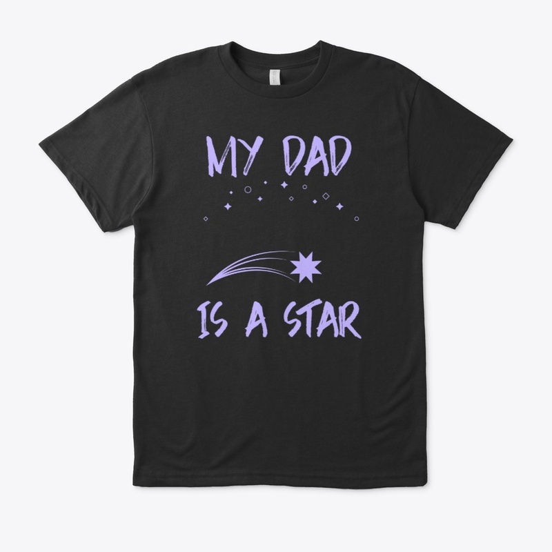 MY DAD IS A STAR