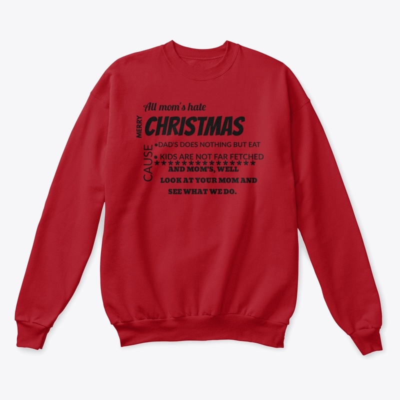 All mom hate Christmas 
