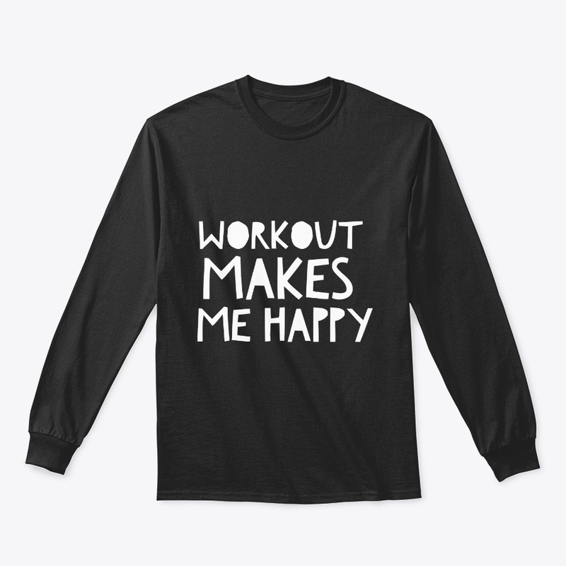 Workout Makes Me Happy