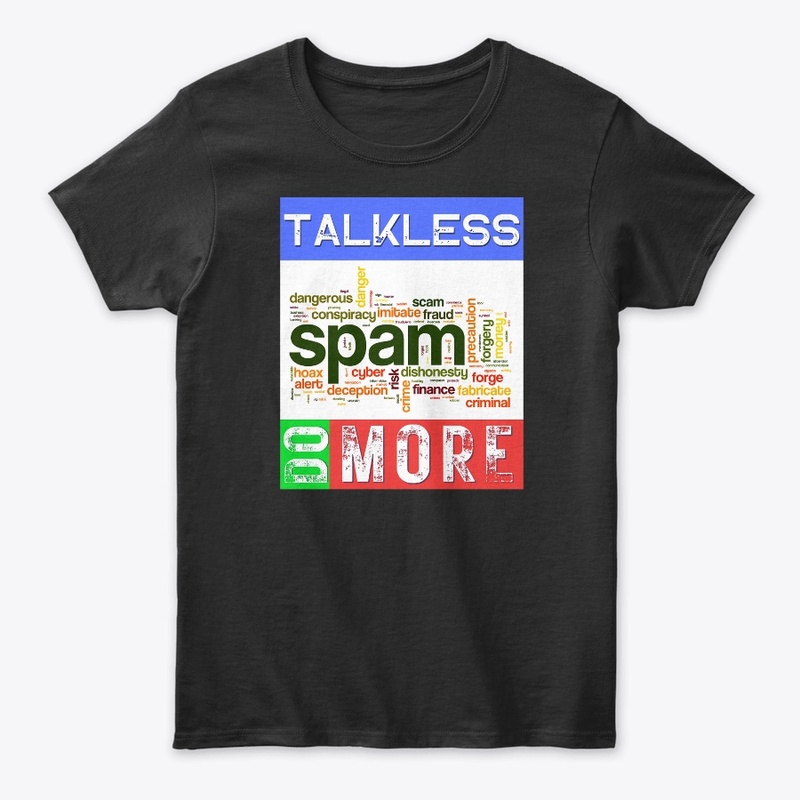 T SHIRT TALK LESS DO MORE