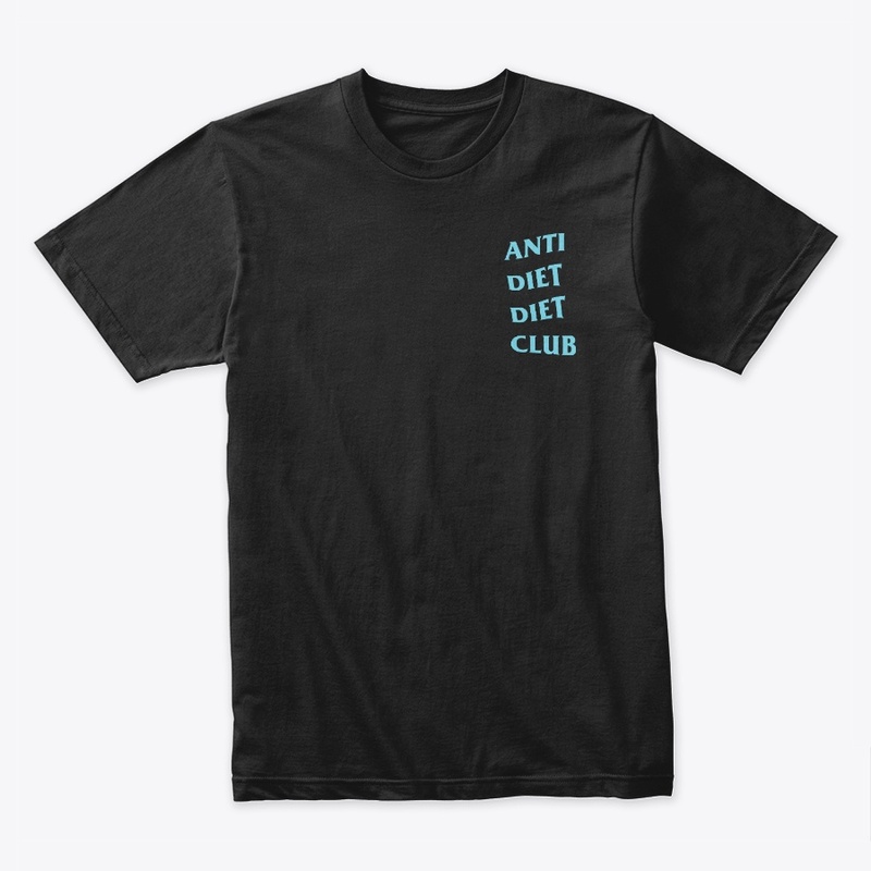 Anti Diet Diet Club (Blue Font)