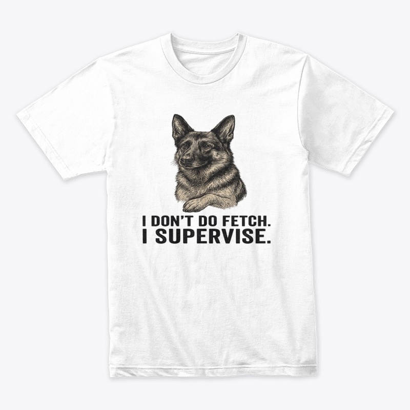 Fetch Supervisor – Moose the Legend