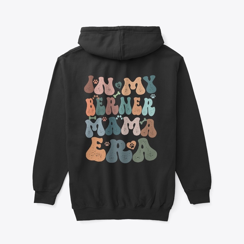 In My Berner Mama Era