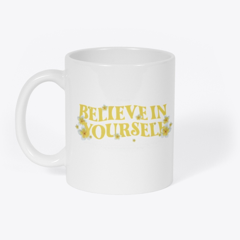 believe in yourself clothing