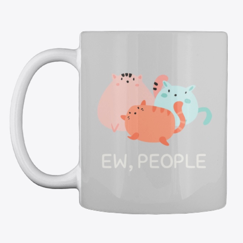 Ew People Meowy Cat 