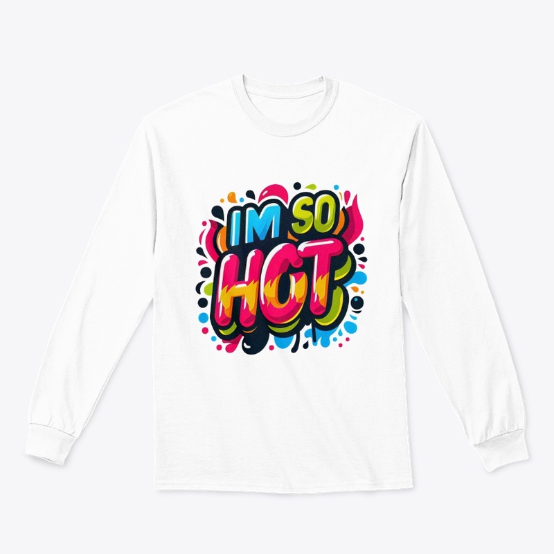 I'm so hot design.
