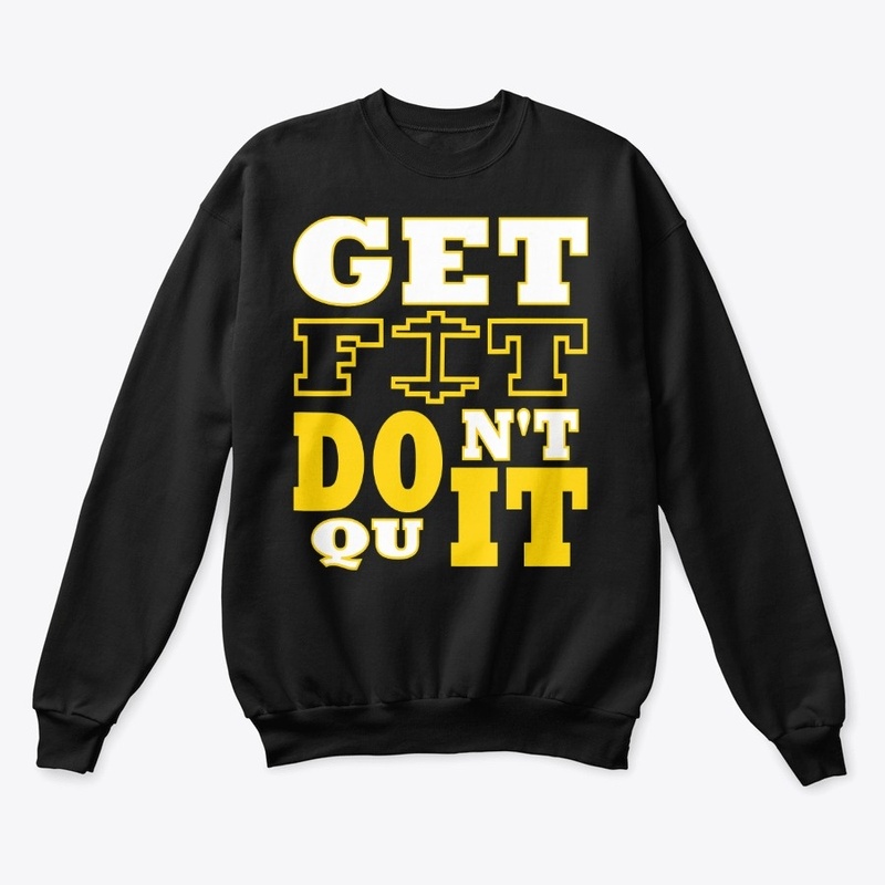 Get Fit Don't Quit Workout Motivation 