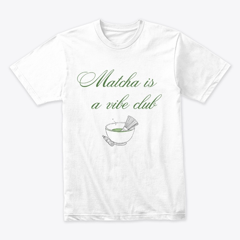 Matcha is a Vibe Club