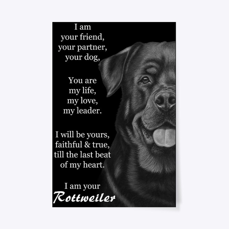 I am your Rottweiler