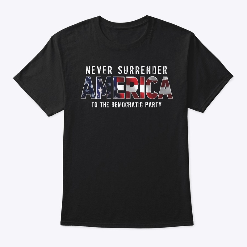 Never Surrender America