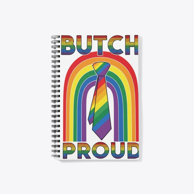 "Butch and Proud" Rainbow Tie Graphic