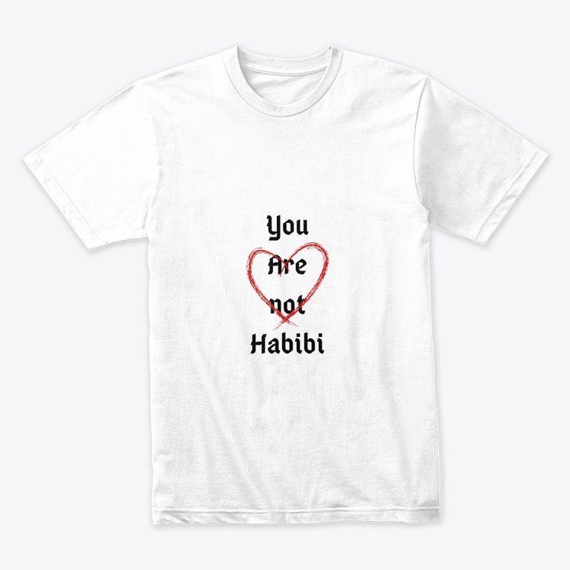 You are not habibi