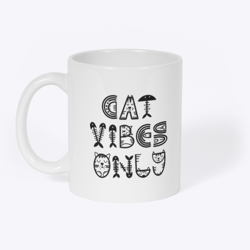 Cat Vibes Only