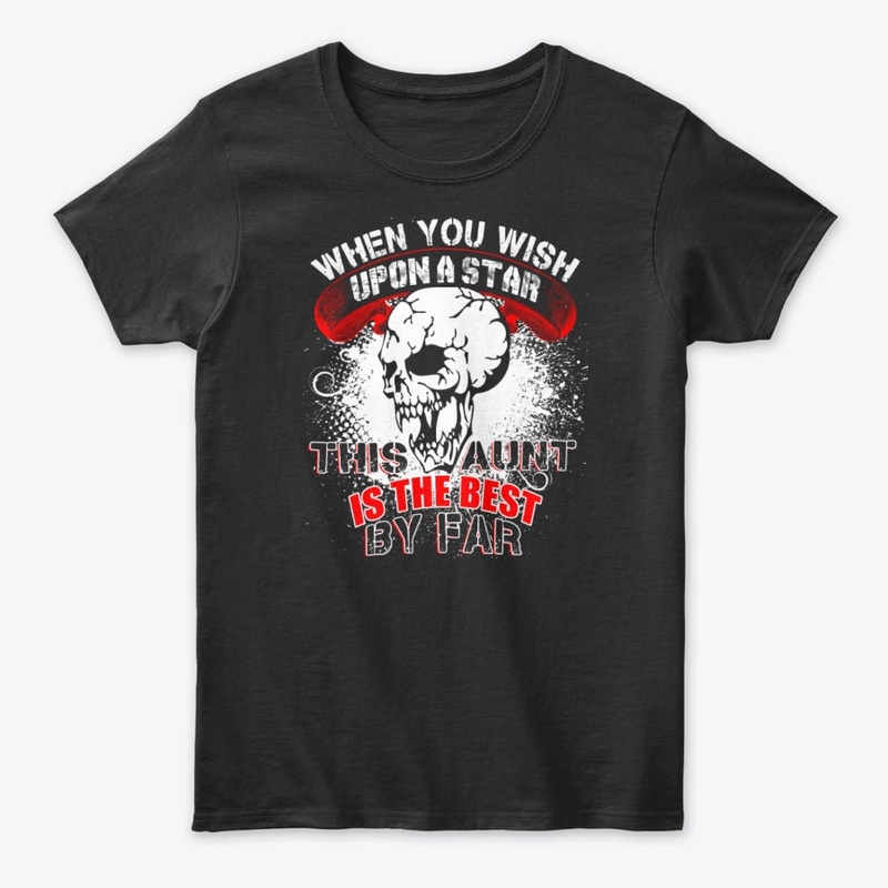 This Aunt Is The Best By Far T Shirt