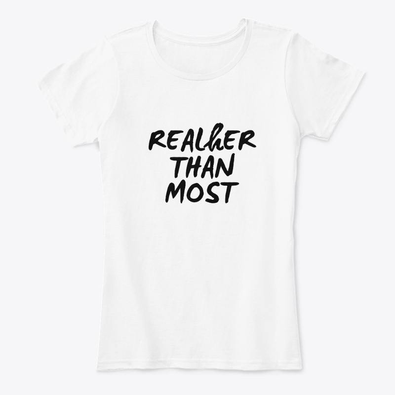 REALhER THAN MOST