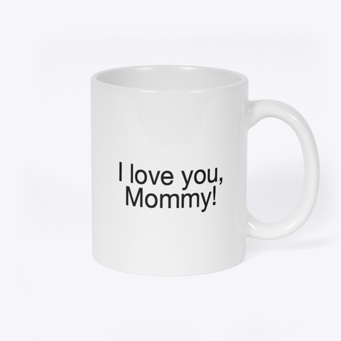 Andrew W   Mommy White Camiseta Back
