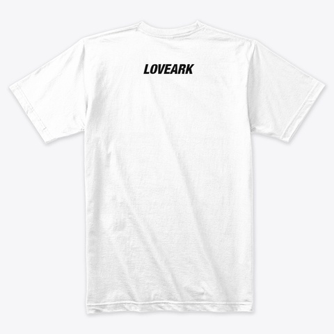 Love Ark Bold Black Logo Tee White T-Shirt Back