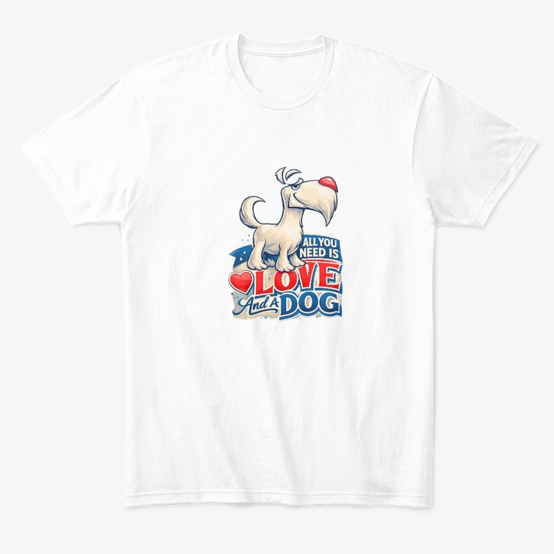 All You Need is Love And A Dog 001