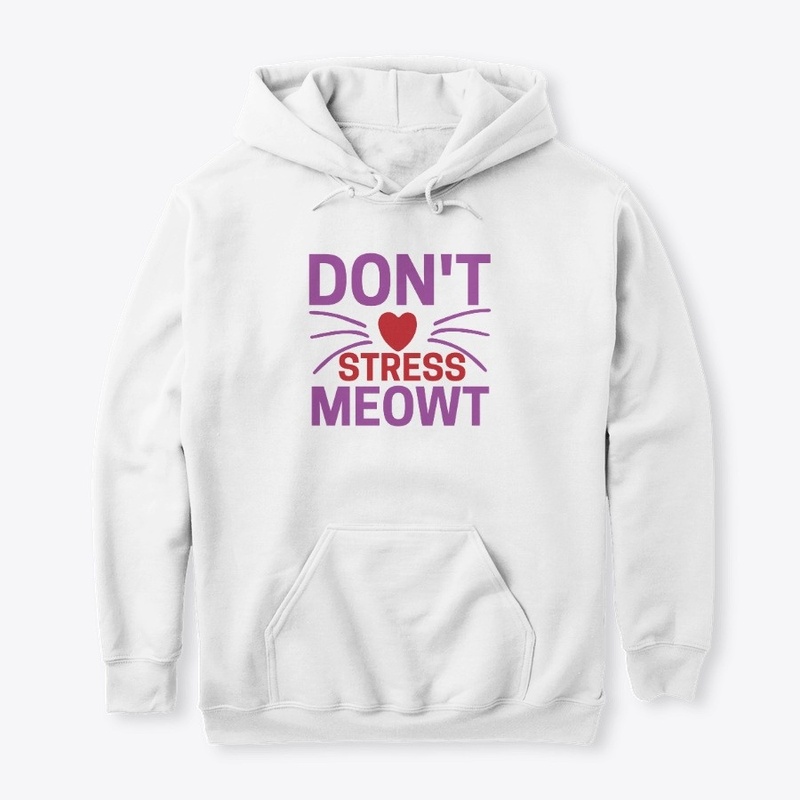Don't Stress Meowt
