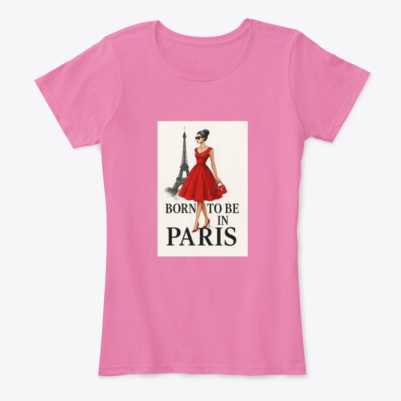 Born To Be in Paris
