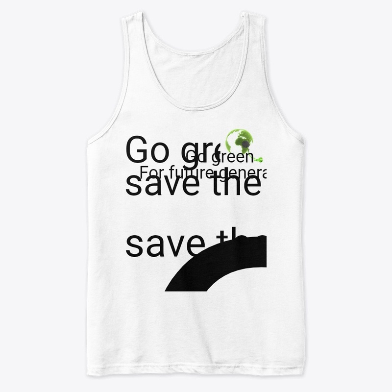 Go green