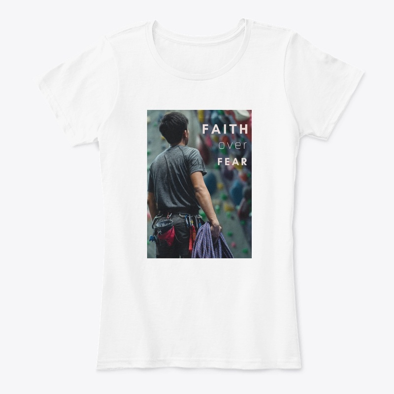 FAITH OVER FEAR - MOTIVATION T SHIRT