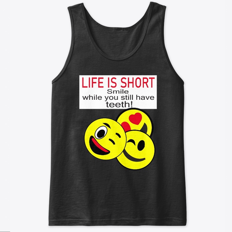 Life is short t-shirt