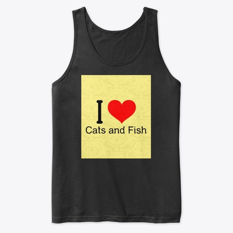 I love cats and fish