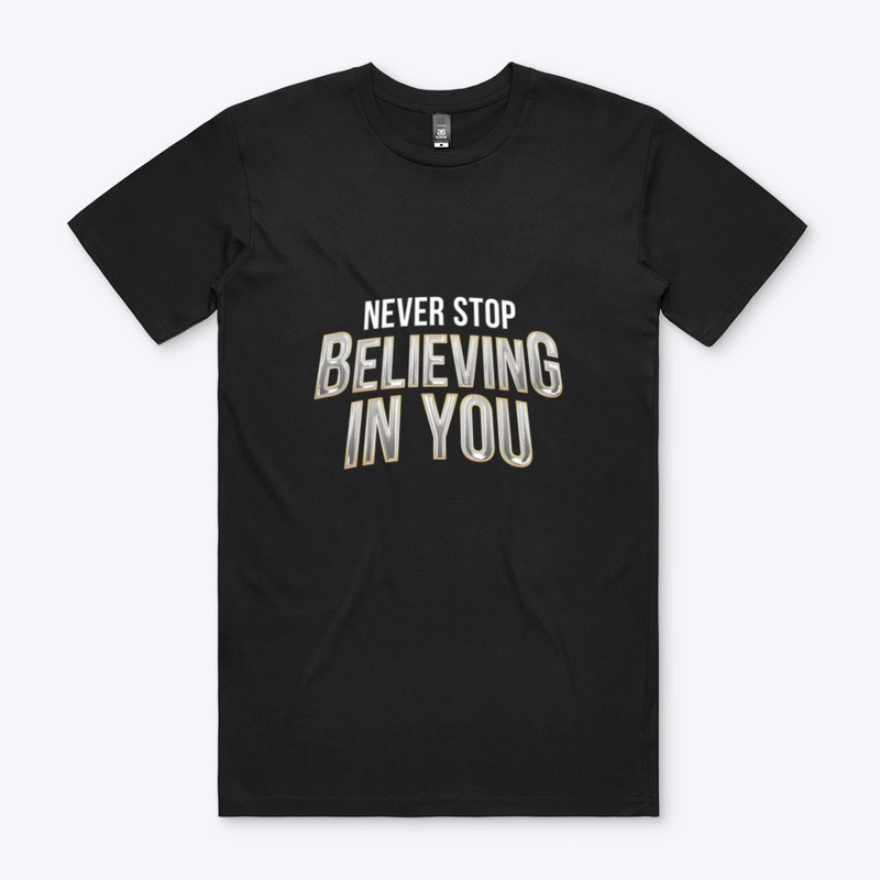 Never Stop, Believing In You